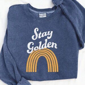 Stay Golden Sweatshirt